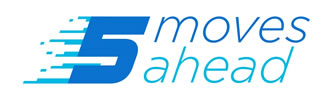 5 MOVES AHEAD